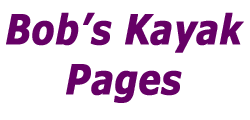 Bob's Kayak Pages